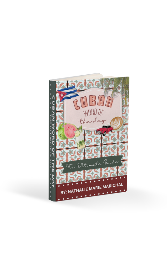 Cuban word of the day: Survival Guide (40 must know words)